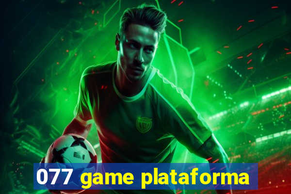 077 game plataforma